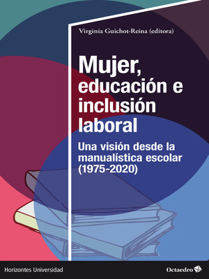 cover image of Mujer, educación e inclusión laboral